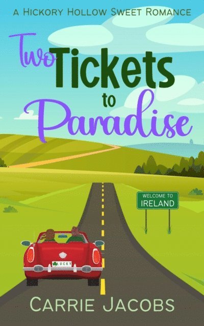 Carrie Jacobs - Two Tickets to Paradise, E-bok