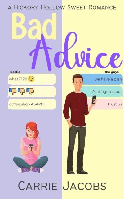 Carrie Jacobs - Bad Advice, E-bok