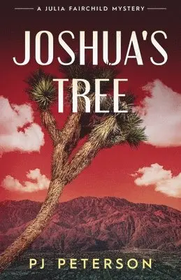Pj Peterson - Joshua's Tree, Häftad. Tillgänglighet: Lägg i varukorg