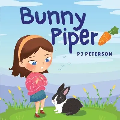 Pj Peterson - Bunny Piper, Häftad. Tillgänglighet: Lägg i varukorg