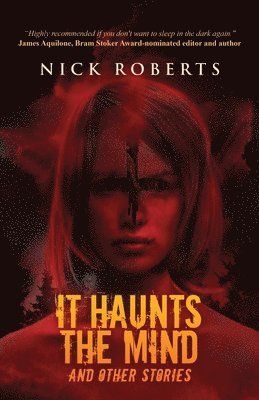 It Haunts the Mind