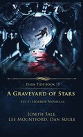 A Graveyard of Stars: Sci-fi Horror Novellas