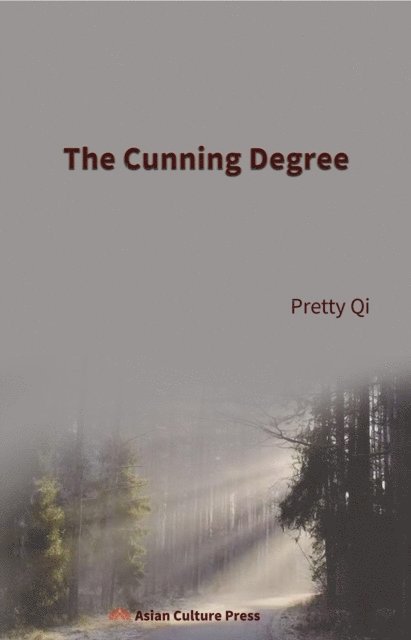 Pretty Qi - Cunning Degree, E-bok