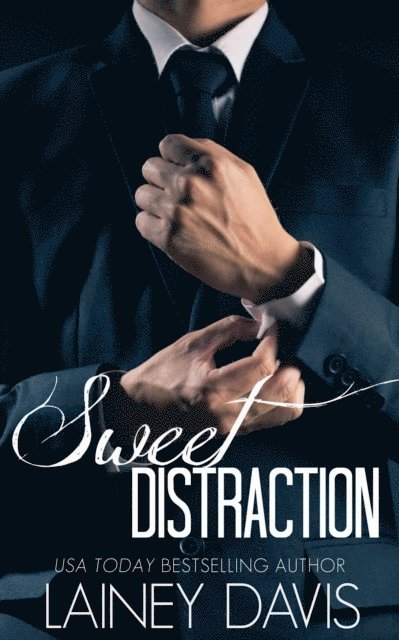 Lainey Davis - Sweet Distraction, E-bok