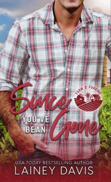 Lainey Davis - Since You've Bean Gone, E-bok