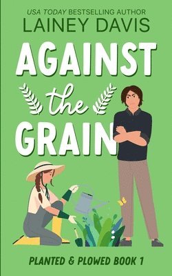 Lainey Davis - Against the Grain, Häftad