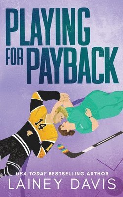 Lainey Davis - Playing for Payback, Häftad
