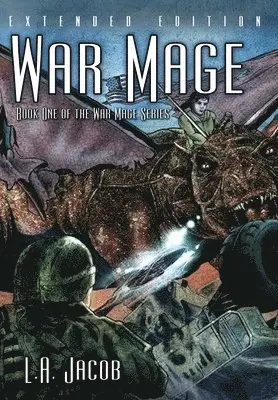 L a Jacob - War Mage, Inbunden. Tillgänglighet: Lägg i varukorg
