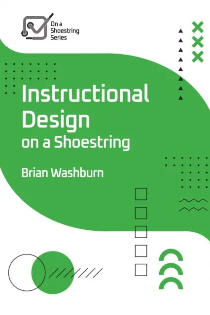 Brian Washburn - Instructional Design on a Shoestring, E-bok. Tillgänglighet: Lägg i varukorg