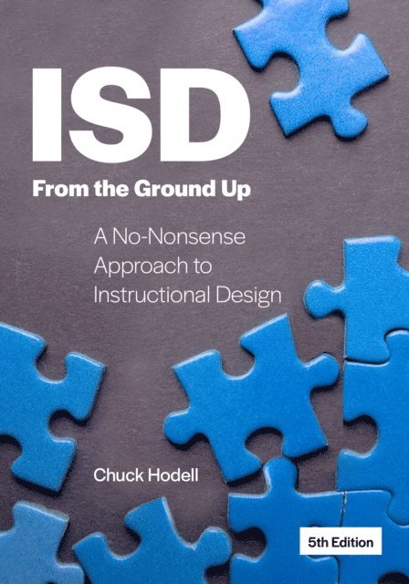 Chuck Hodell - ISD From the Ground Up, E-bok