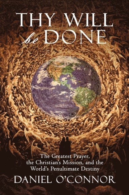 Daniel O'Connor - Thy Will Be Done, E-bok