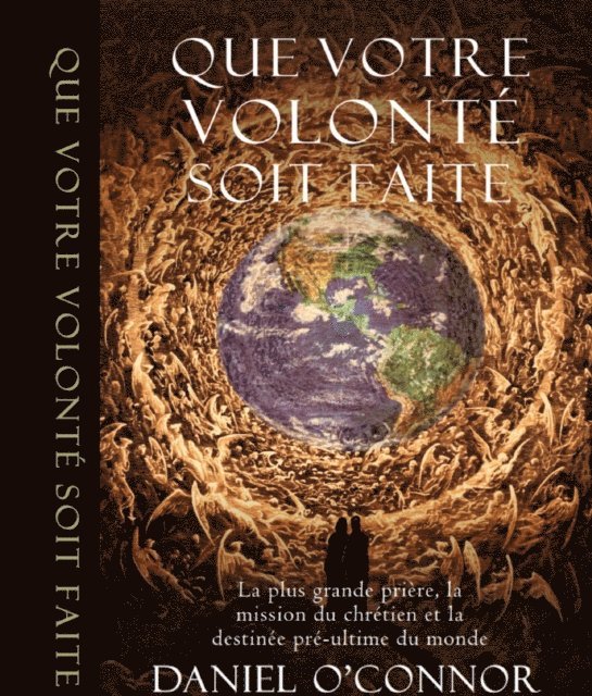 Daniel O'Connor - Que Votre volonté soit faite, E-bok