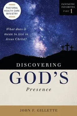 John F Gillette - Discovering God's Presence, Häftad. Tillgänglighet: Lägg i varukorg