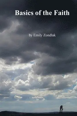 Emily Zondlak - Basics of the Faith, Häftad. Tillgänglighet: Lägg i varukorg