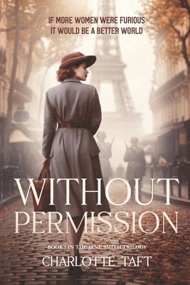 Charlotte Taft - Without Permission, Häftad