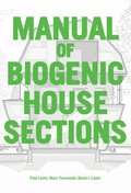 Manual of Biogenic House Sections