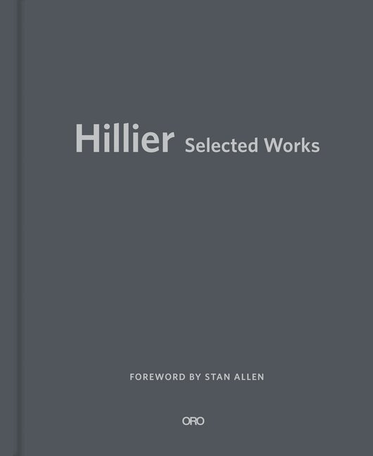 Studio Hillier LLC, J. Robert Hillier, Barbara A. Hillier - Hillier, Inbunden