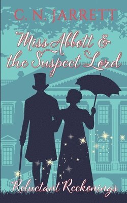 C N Jarrett - Miss Abbott and the Suspect Lord, Häftad
