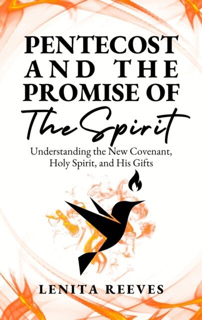 Lenita Reeves - Pentecost and The Promise of the Spirit, Häftad