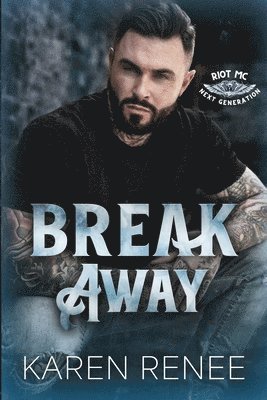 Karen Renee - Break Away, Häftad. Tillgänglighet: Lägg i varukorg