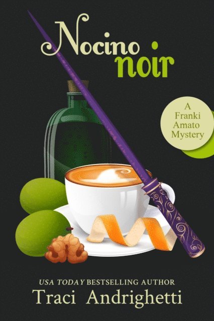 Traci Andrighetti - Nocino Noir, E-bok