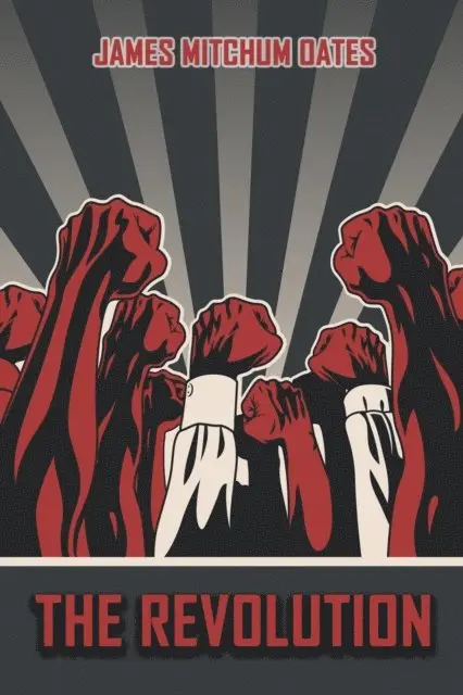 James Mitchum Oates - Revolution, E-bok. Tillgänglighet: Lägg i varukorg