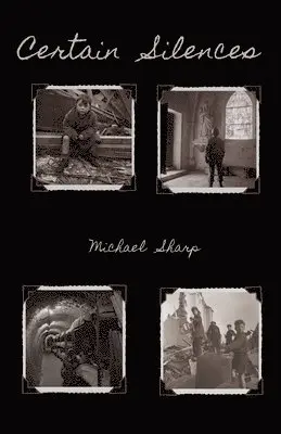 Michael Sharp - Certain Silences, Häftad. Tillgänglighet: Lägg i varukorg