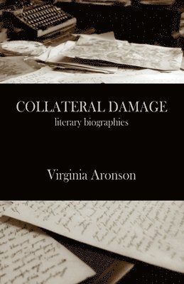 Virginia Aronson - Collateral Damage, Häftad. Tillgänglighet: Lägg i varukorg
