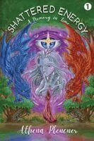 Athena Plencner - Shattered Energy, Häftad