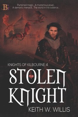 Keith W Willis - Stolen Knight, Häftad