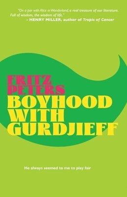 Fritz Peters - Boyhood with Gurdjieff, Häftad