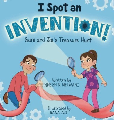 Dinesh Melwani - I Spot an Invention, Inbunden