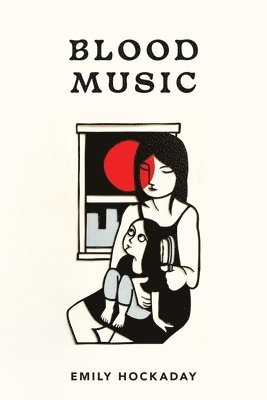 Emily Hockaday - Blood Music, Häftad