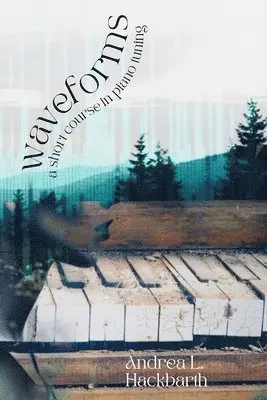 Andrea L Hackbarth - waveforms, Häftad. Tillgänglighet: Lägg i varukorg