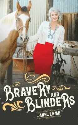 Janel Lamb - Bravery and Blinders, Häftad. Tillgänglighet: Lägg i varukorg