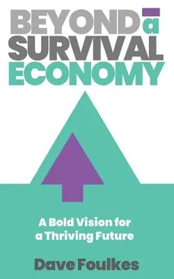 Dave Foulkes - Beyond a Survival Economy, Häftad. Tillgänglighet: Lägg i varukorg