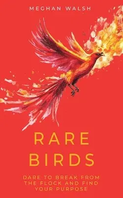 Meghan Walsh - Rare Birds, Häftad. Tillgänglighet: Lägg i varukorg