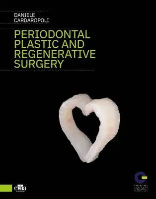 Daniele Cardaropoli, M. Nevins, M. Sanz, E.P. Allen, S. Aslan, M. Camelo, R. Cavalcanti, C.Y.J. Chen, D.M. Kim, L. Landi, S. Masiero, M. McGuire, F. Vignoletti - Periodontal Plastic and Regenerative Surgery, Inbunden. Tillgänglighet: Lägg i varukorg