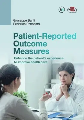 Giuseppe Banfi - Patient-Reported Outcome Measurements (PROMs), Häftad. Tillgänglighet: Lägg i varukorg
