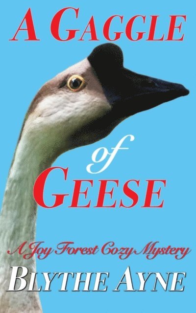Blythe Ayne - Gaggle of Geese, E-bok