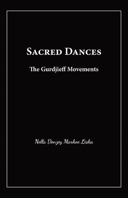 Nella D Liska - Sacred Dances, Häftad