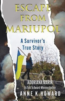 Adoriana Marik - Escape From Mariupol, Häftad
