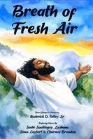 Roderick D Talley - Breath of Fresh Air, Häftad