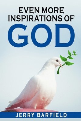 Jerry Barfield - Even More Inspirations of God, Häftad