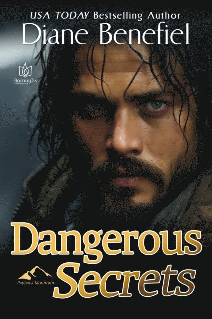 Diane Benefiel - Dangerous Secrets, E-bok
