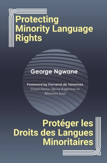 George Ngwane - Ngwane: Protecting Minority Language Rights / Pr, E-bok