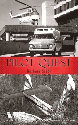 Darlene Sredl - Pilot Quest, Inbunden