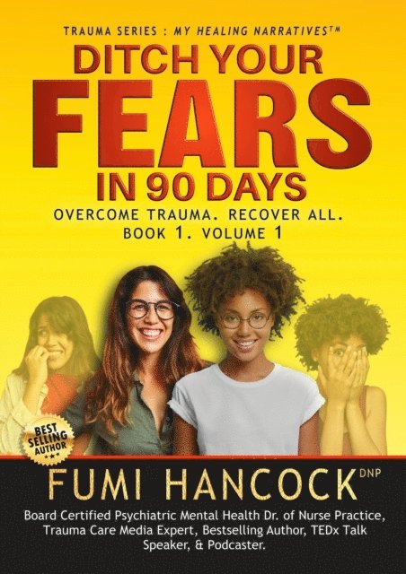 FUMI HANCOCK - Ditch Your Fears in 90 Days, E-bok