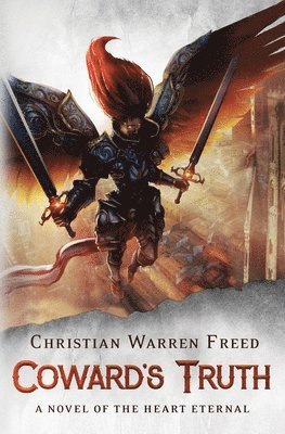 Christian Warren Freed - Coward's Truth, Häftad