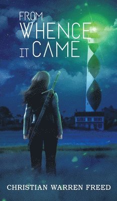 Christian Warren Freed - From Whence It Came, Inbunden